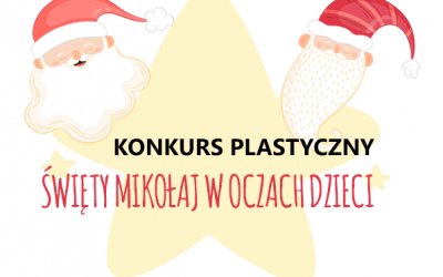 Konkurs plastyczny „Mikołaj w oczach dzieci”