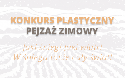 Konkurs plastyczny „Pejzaż zimowy”